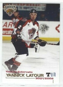 2001-02 Tacoma Sabercats (WCHL) Yannick Latour