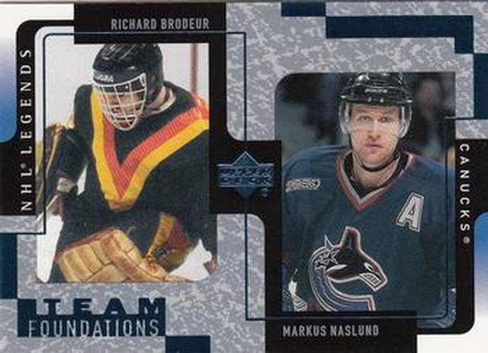 2000-01 Upper Deck Legends - Markus Naslund Richard Brodeur