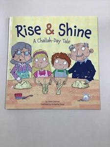 Rise and Shine : A Challah-Day Tale by Karen Ostrove (2013, Picture Book) - Picture 1 of 1