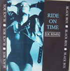 7" BLACK BOX Ride On Time // RARE UK REMIX ZYX MINT- \