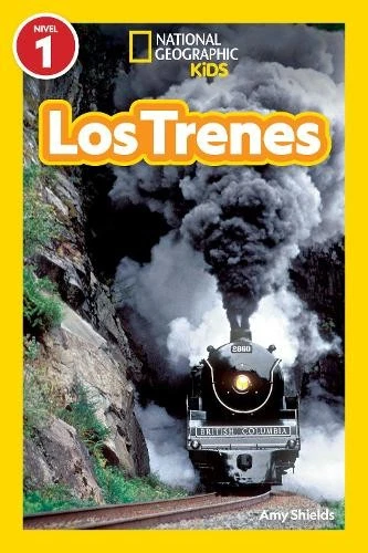 Amy Shields National Geographic Readers: Los Trenes (L1) (Hardback) - Image 1 of 1