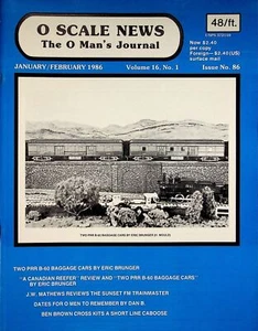 O Scale News Magazine Issue 86 Jan/Feb 1986 PRR Baggage Cars - Picture 1 of 2