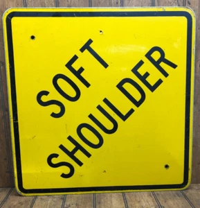 Retired Metal Street Sign Soft Shoulder 24" x 24" Aluminum - Picture 1 of 2