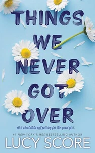 Things We Never Got Over by Lucy Score (2022, Trade Paperback) - Picture 1 of 1