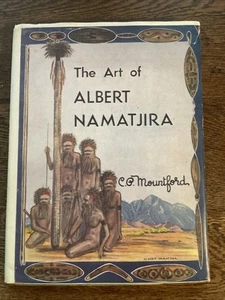 The Art of Albert Namatjira - C P Mountford - Vintage 1948 Australia Aboriginal - Picture 1 of 8