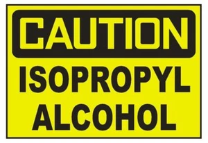 Vorsicht Isopropyl Alkohol Aufkleber Sicherheit Aufkleber Schild D690 - Bild 1 von 1