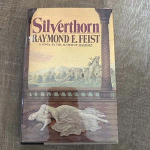 Silverthorn by Raymond E. Feist, 1st Edition, 1st Printing, HC DJ - Bild 1 von 4