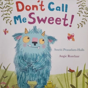 Don't Call Me Sweet! by Prasadam-Halls, Smriti Book The Cheap Fast Free Post - Bild 1 von 1