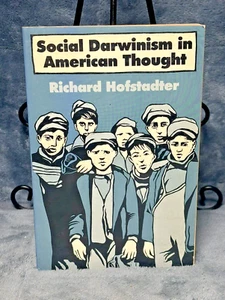 Social Darwinism in American Thought Richard Hofstadter 1955 - Picture 1 of 7