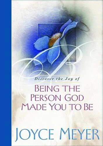 Being the Person God Made You to Be - Hardcover By Meyer, Joyce - VERY GOOD - Image 1 of 1