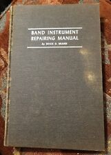 Manuel de réparation d'instruments à bande d'occasion par Erick D. Brand - 3e édition - 1945 TEL QUEL 