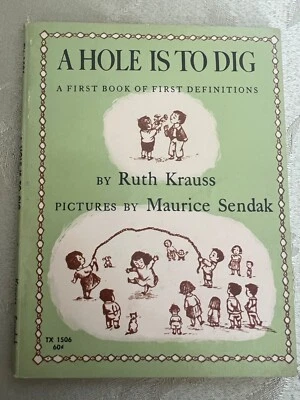 A Hole Is to Dig Paperback Ruth Krauss  pictures by Maurice Sendak scholastic 69 - Image 1 of 3