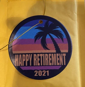 Happy Retirement 2021 Ornament/Souvenir. Brand New!! - Picture 1 of 2