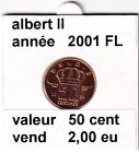B 4 ) pièces belge de Albert II 50 cent belgie 2001  FL