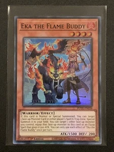 Eka the Flame Buddy | POTE-EN034 | Súper Raro | 1a Edición | YuGiOh JCC - Imagen 1 de 3