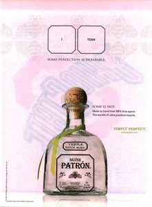 Anuncio impreso 2007 - Anuncio de tequila plateado Patron - Equipo I: algo de perfección es discutible - Imagen 1 de 1