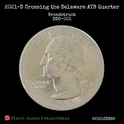 2021 D Crossing the Delaware Quarter ~ Broadstruck/DDO-001 ✨FREE SHIPPING✨ - Image 1 of 4