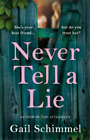 Gail Schimmel Never Tell A Lie (Paperback)