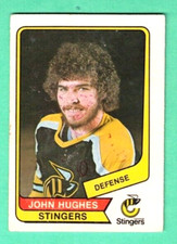 (1) JOHN HUGHES 1976-77 O-PEE-CHEE WHA # 106 STINGERS FAIR  CARD (F8024)