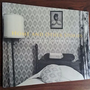 SIGNED, DATED '96 by Catherine Wagner: Home and Other Stories, Stated First Ed. - Bild 1 von 7
