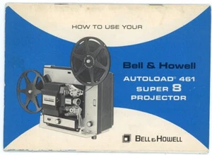 Manual de instrucciones del proyector Bell & Howell Auto Load 461 Super 8 mm - Imagen 1 de 7