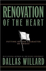 Renovation of the Heart by Dallas Willard BRAND NEW Hardback in Shrink Wrap!! - Picture 1 of 2
