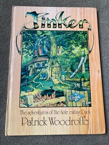 Tinker the Hole Eating Duck by Patrick Woodroffe (Hardcover, 1979) - Foto 1 di 6