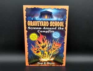 GRAVEYARD SCHOOL #24 Scream Around the Campfire - Tom B. Stone (1998) - RARE - Imagen 1 de 2