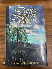 Darker Grows The Valley by Grace Bartram : (Hardcover)
