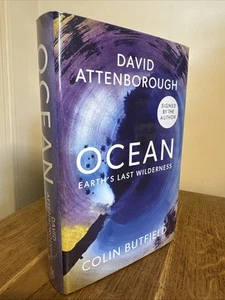 Ocean: Earth's Last Wilderness by David Attenborough DOUBLE SIGNED UK 1/1 HB - Picture 1 of 9