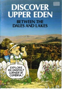 Discover Upper Eden Between The Dales And Lakes - 1980s Booklet - Picture 1 of 3