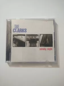 THE CLARKS - Someday Maybe - CD 16 - Picture 1 of 2