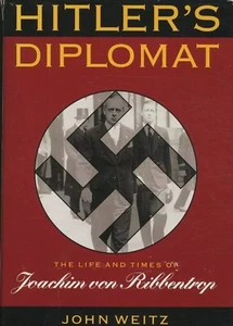 Hitler's Diplomat: Joachim von Ribbontrop - Bild 1 von 4