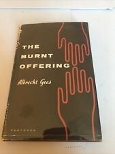 Albrecht GOES / The Burnt Offering 1st Edition 1956