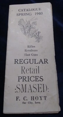 F. C. Hoyt Sporting Goods Sac City IA 1940 Catálogo Pistolas Rifles Revólver Foto 1 de 4