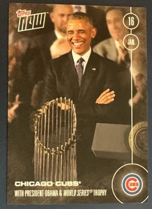 2016 Topps Now #OS-45 Barack Obama Chicago Cubs - Picture 1 of 2