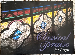 Classical Praise For Organ Church Music Book 19 Songs 1999 - Picture 1 of 4