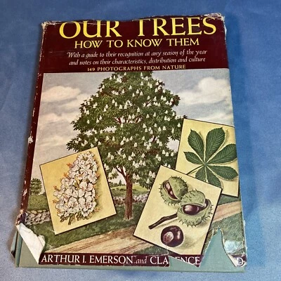 Our Trees: How To Know Them, by Emerson & Weed (1946) 5th Edition hardcover book - Image 1 of 4