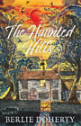 Berlie Doherty The Haunted Hills (Paperback)