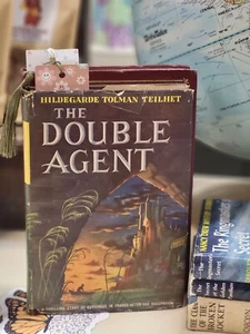 The Double Agent By Hildegarde Tolman Teilhet - 1945 Vintage Book - Imagen 1 de 10