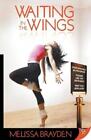 Melissa Brayden Waiting in the Wings (Taschenbuch)
