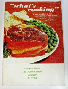 What's Cooking, by Tess Mallos - Issued by Doughty Meats, Goulburn - 1977 - Foto 1 di 4