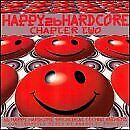 HAPPY2BHARDCORE, CHAPTER TWO - V/A - CD - **MINT CONDITION**