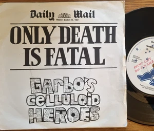 Garbo's Celluloid Heroes - Only Death Is Fatal PROMO 1978 Big Bear Records BB 13 - Picture 1 of 6
