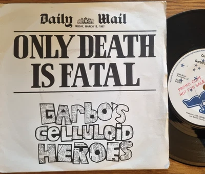Garbo's Celluloid Heroes - Only Death Is Fatal PROMO 1978 Big Bear Records BB 13 - Image 1 of 4