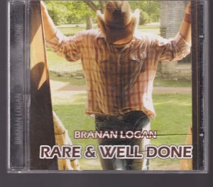RARE & WELL DONE - Branan Logan (2006 CD){2D5} - Bild 1 von 2