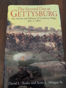 The Second Day at Gettysburg : The Attack and Defense of Cemetery Hcdj Shultz Mi - Picture 1 of 3