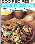 For Slimmers (500 Recipes) By Patten Obe, Marguerite Hardback Book The Cheap
