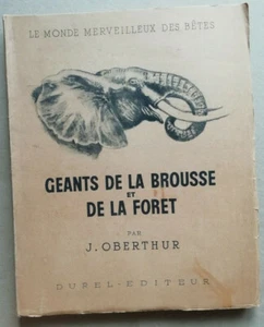 Géants de la Brousse et de la Forêt J OBERTHUR éd Durel 1946 EO - Picture 1 of 6