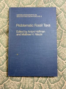 Problematic Fossil Taxa  - Antoni Hoffman - Matthew Nitecki - Picture 1 of 6